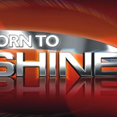 D.S.J "IF YOU WANNA SHINE"