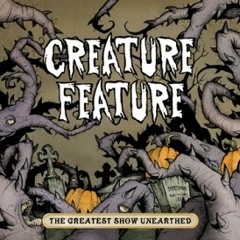 Grave Robber At Large- Creature Feature