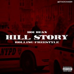 Boi Bean - Hill Story (Rolling Freestyle)