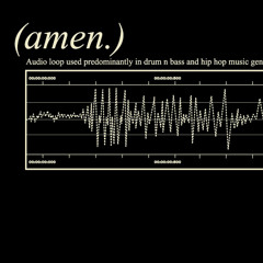 The Amen Break