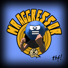 Mr Aggressor - Tree House Fire