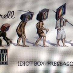 Brell x DJ Comish Idiot Box:Preseason Flows