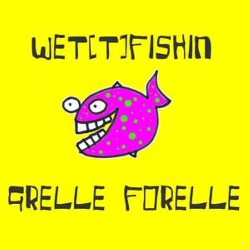Wet(t)fishin @ Grelle Forelle - Scheibosan pt 2 - add. keys Stefan Obermaier - (short sc edit)