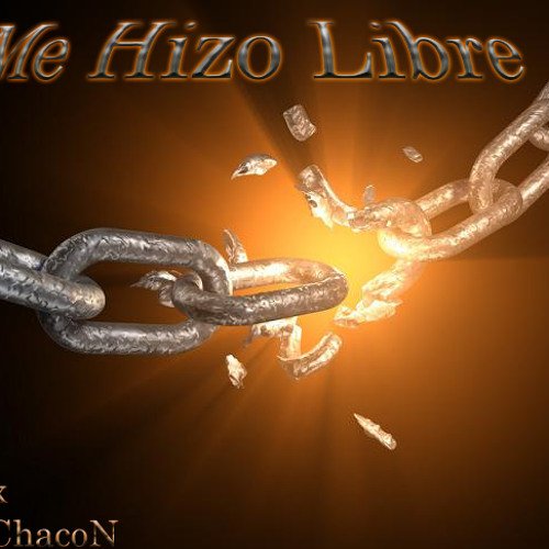 Me Hizo Libre - Remix - JChacòN