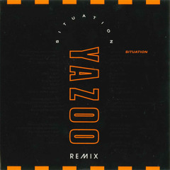 Yazoo – Situation (Francois Kevorkian Space and ISI on an Odyssey Extended Dub)