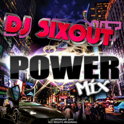 Dj SixOut [Power Mix]