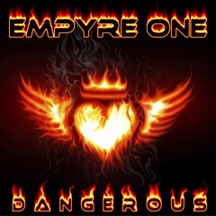 Empyre One - Dangerous (DJ Gollum RMX)
