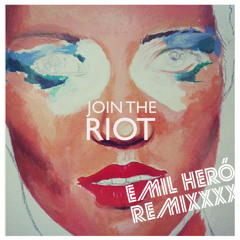 Join The Riot - Queen Marmalade (Emil Heró Remix)