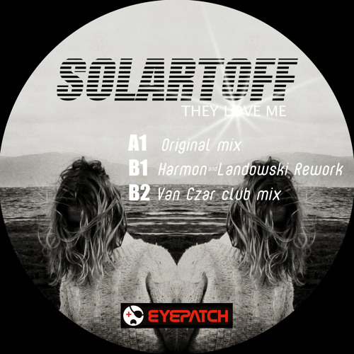 Solartoff - They Love Me (Original Mix)