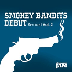 Smokey Bandits - Smoke From The Attic (DJ Farrapo Remix)FREE DOWNLOAD!