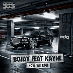 B.o - Jay N Kayne - How We Roll