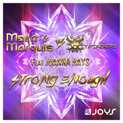 Molla & Marquis VS Hitfinders feat. Joanna Rays - Strong Enough (Radio Edit)