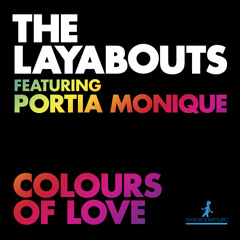 The Layabouts feat. Portia Monique - Colours Of Love (The Layabouts Vocal Mix)