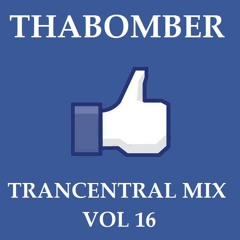 ThaBomber - vol.16 trancentral mix