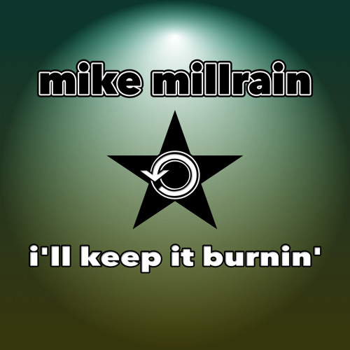 I'll Keep It Burnin'