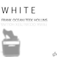 White {Frank Ocean}