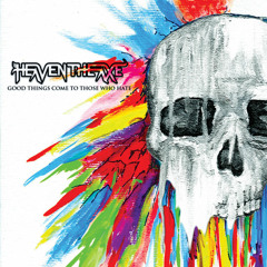 Good Things Come To Those Who Hate