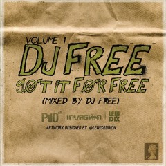 DJ Free Presents Got It For Free Vol 1