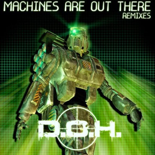 D.O.H. - Machines Are Out There [Brandon Scott Remix] [clip]