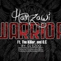 HAMZAWI FT OC FT THE KILLER ::::: 2013 ::: HQ