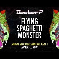 Doctor P - Flying Spagetti Monster (Dj SMK Wobble - Step Remix) *OUT NOW!*