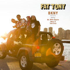 BKNY (Remix) ft. Mr. MFN eXquire, MeLo-X, Tom Cruz [Prod. Tom Cruz]