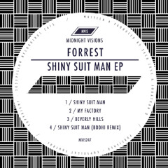 Forrest - Shiny Suit Man (Bodhi Remix)