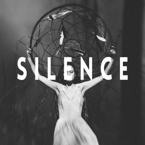 SILENCE