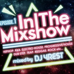 【CM】In The Mixshow Episode.1