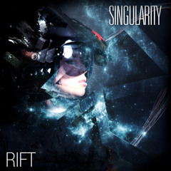 Singularity - Rift EP Teaser *OUT OCT 28TH on PLAY ME*