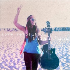 Love Revolution - Shiah Luna