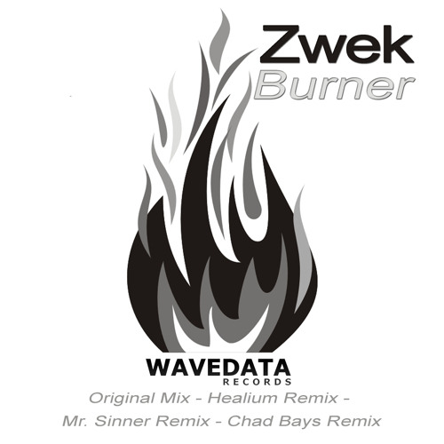 Zwek - Burner (Mr. Sinner Remix) Preview
