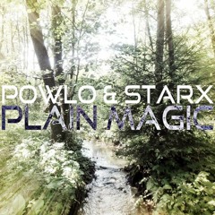 Powlo & Starx - Plain Magic