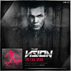 The Vision - The Evil Dead (Original Mix)