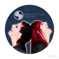 Sisters Of House - Sensuality (Electronic Youth Dub)[Soul Delux]