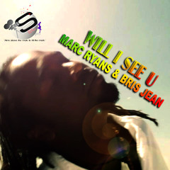 MARC RYANS ft BRIS JEAN _ WILL I SEE U - Reggae