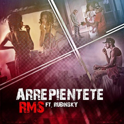 RMS Feat. Rubinsky - Arrepientete [2013]