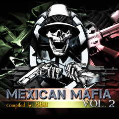V.A. Mexican Mafia Vol. 2 Compiled By 8 Bit (Preview)
