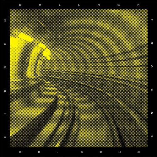 CHLLNGR & Doctor Echo "Last Call"