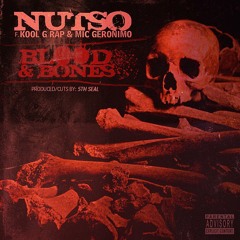 Nutso Ft: Kool G. Rap & Mic Geronimo "Blood & Bones" Prod: by 5th Seal