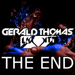 Gerald Thomas & LuVitt feat. Alex Armes - The End (Original Mix)