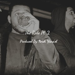 Drake - The Ride Pt.2 (Prod. By Noah Yisra'el)