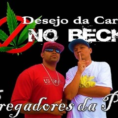 Pregadores da Paz -Remix- Desejo Da Carne No Beck (Prod. Danilo Beat's)