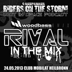 RIDERS ON THE STORM LOST IN SPACE PODCAST MIXED BY RIVAL