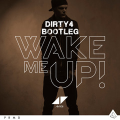 Avicii vs Deniz Koyu - Wake Me Tung ( DIRTY4 bootleg )