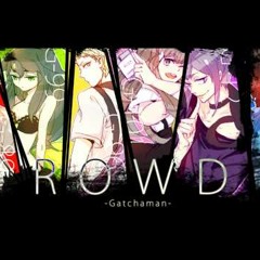 Gatchaman ～ In The Name Of Love