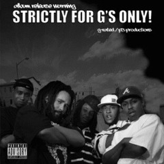 Strictly for g'z Only Mixtape at Datpiff