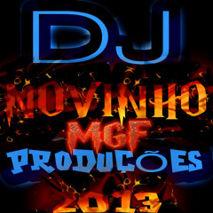 TRAÇADÃO DO MOMENTO 2013 ((DJ-NOVINHO MGF))