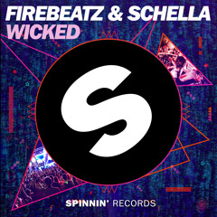 Firebeatz & Schella - Wicked (Original Mix)