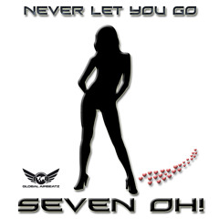 SevenOh! - Never Let You Go (Vankilla vs Autfocx RMX)
